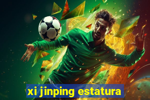 xi jinping estatura